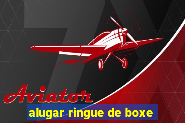 alugar ringue de boxe